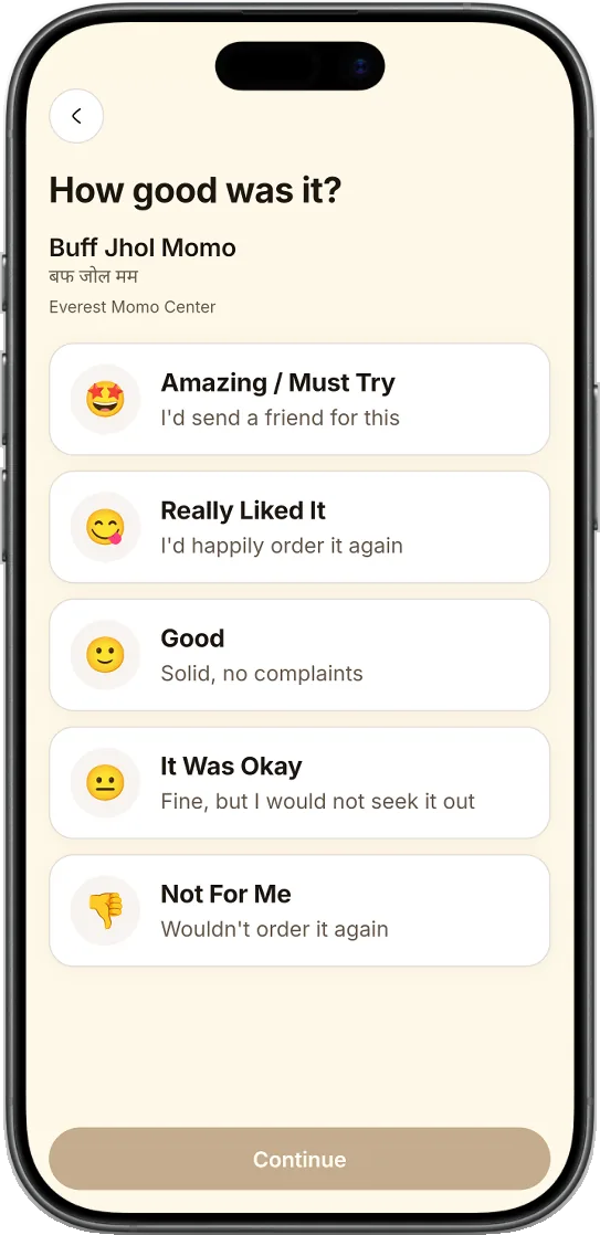 The rating screen: five tiers from Amazing / Must Try down to Not For Me, each with a one-line description.